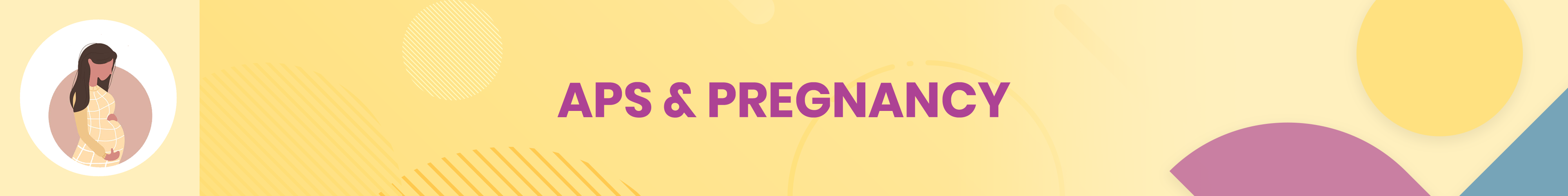 APS & Pregnancy header