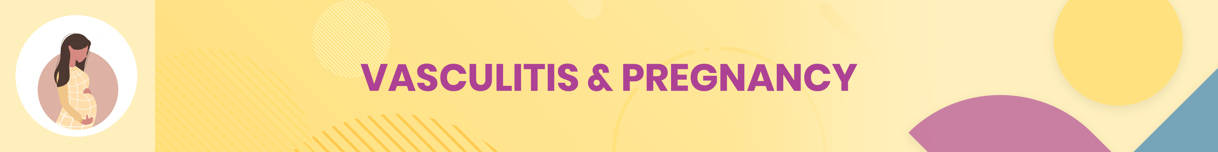 Vasculitis and Pregnancy Page header